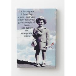 One Of Those Days Wall Art